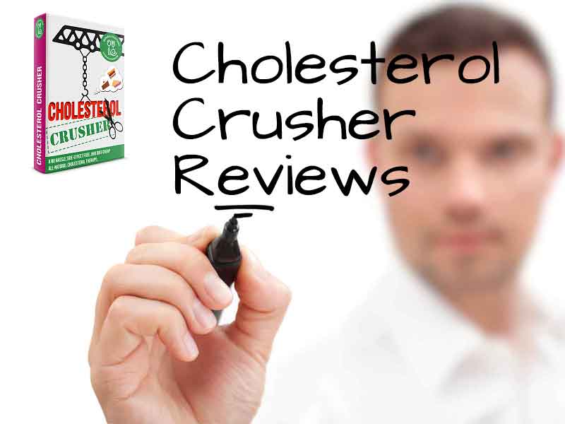 Cholesterol Crusher Review | Find Out the Truth on Cholesterol