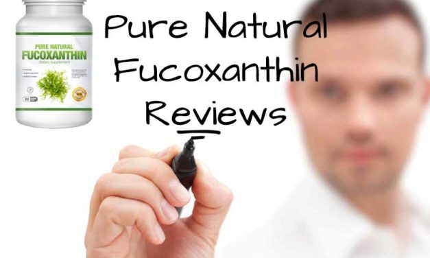 Pure Natural Fucoxanthin Reviews | Powerfull Fat Burner or Scam?